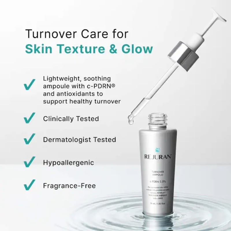 Ad for Rejuran Turnover Ampoule: 'Skin Texture & Glow' with checkmarks and listed features (c-PDRN, clinically tested, dermatologist tested, hypoallergenic, fragrance-free). Droplet from dropper over bottle.